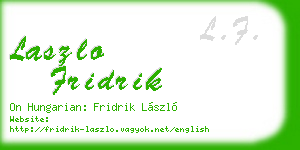 laszlo fridrik business card